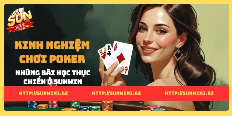 Kinh nghiệm chơi Poker
